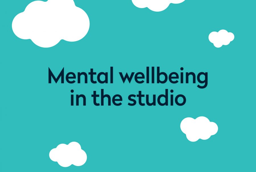 Mental wellbeing in the studio
