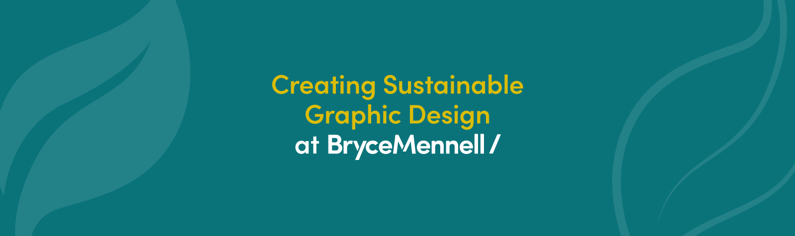 Creating Sustainable Graphic Design